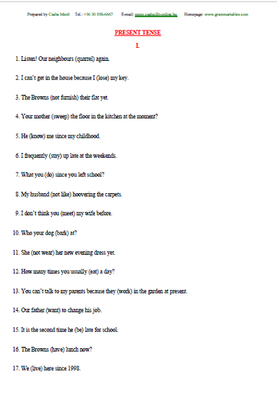 Verb Tenses – Present Tenses I.  